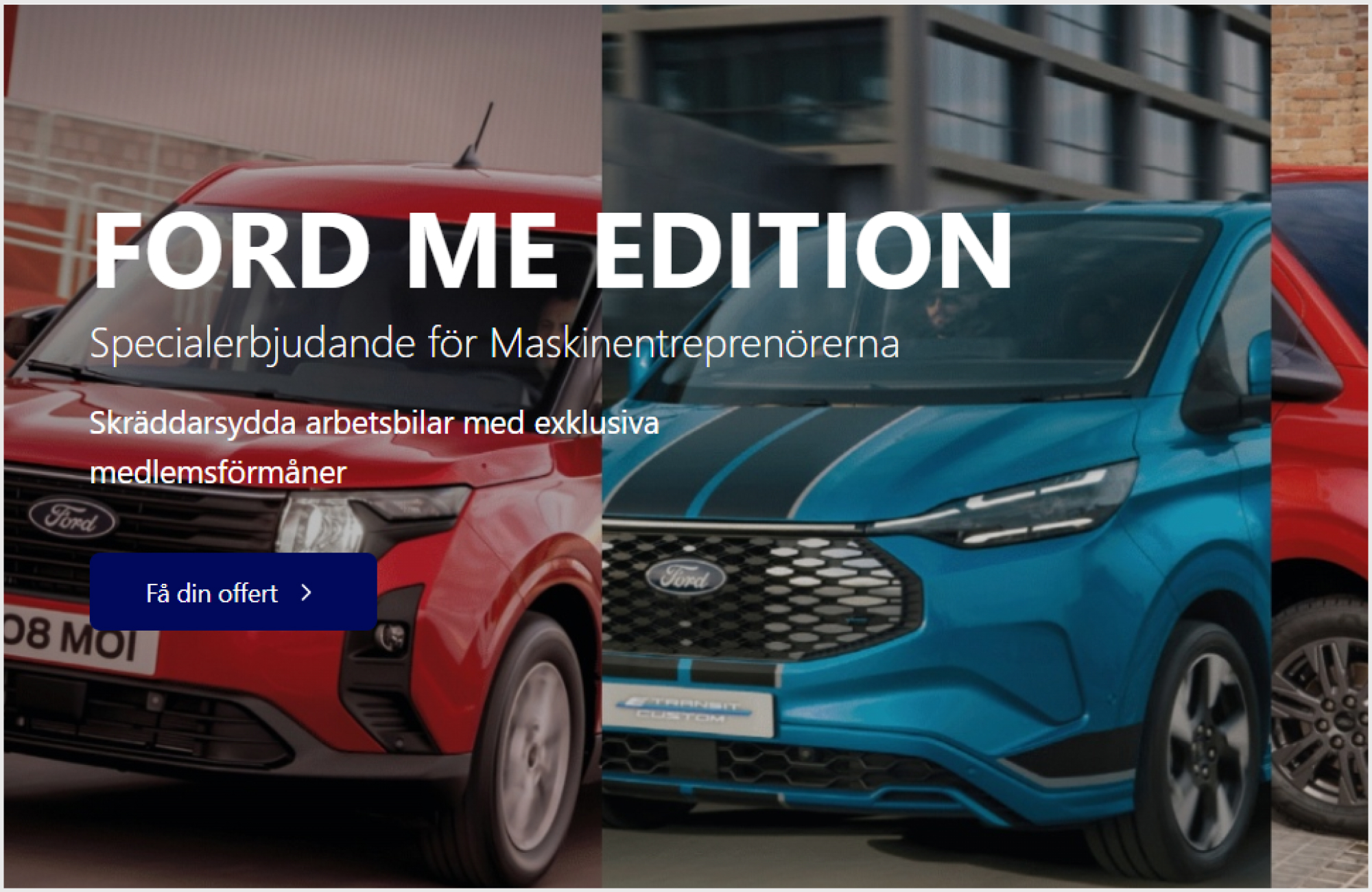 Modul-System i samarbete med Maskinentreprenörerna, Ford Sverige och Bilbyggarna