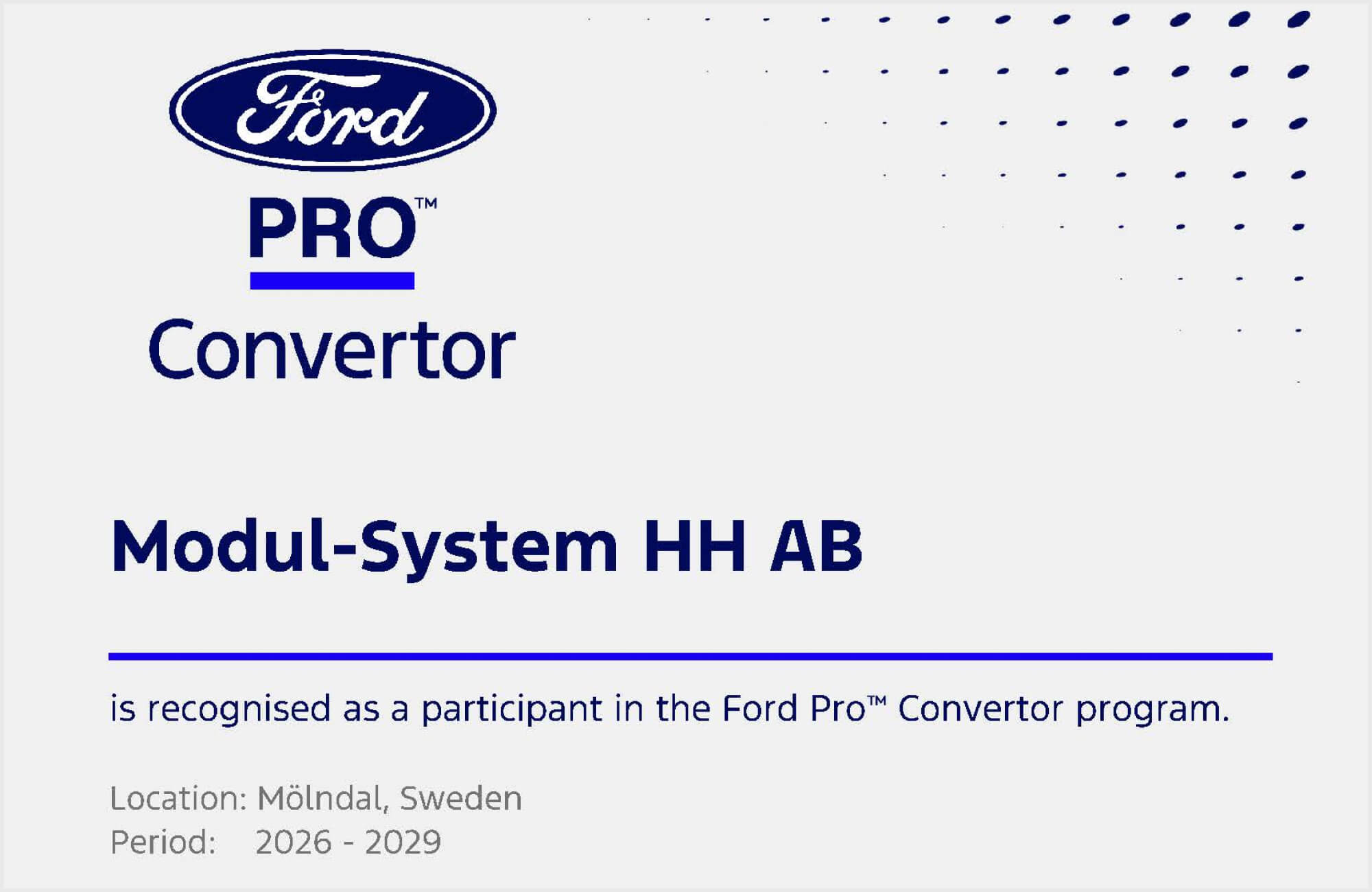 Modul-System, Mölndal, är en stolt Ford Pro Converter